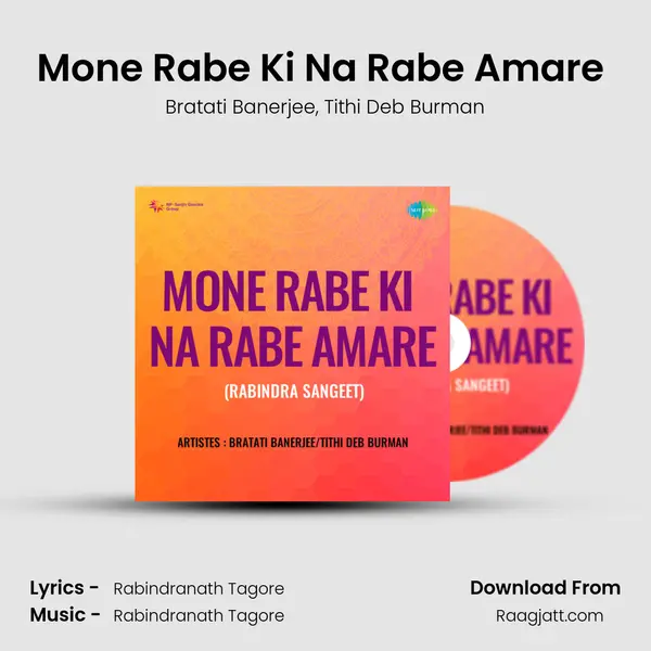 Mone Rabe Ki Na Rabe Amare (Recitation And Songs) - Bratati Banerjee mp3 song