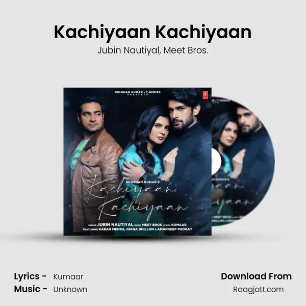 Kachiyaan Kachiyaan - Jubin Nautiyal album cover 