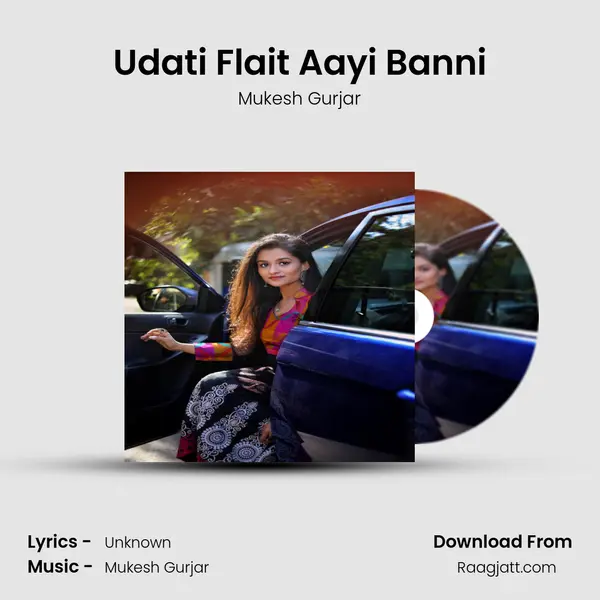 Udati Flait Aayi Banni - Mukesh Gurjar album cover 