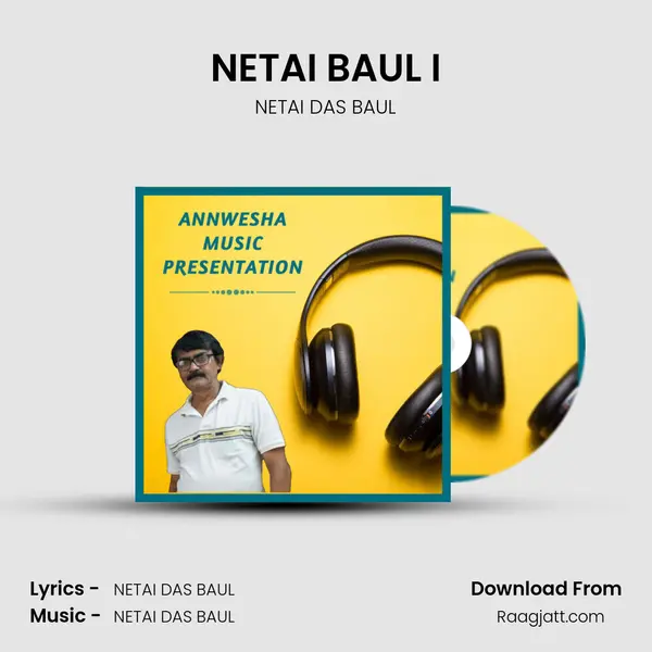 NETAI BAUL I - NETAI DAS BAUL album cover 