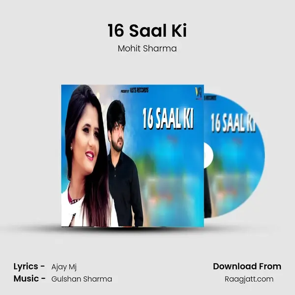 16 Saal Ki - Mohit Sharma album cover 