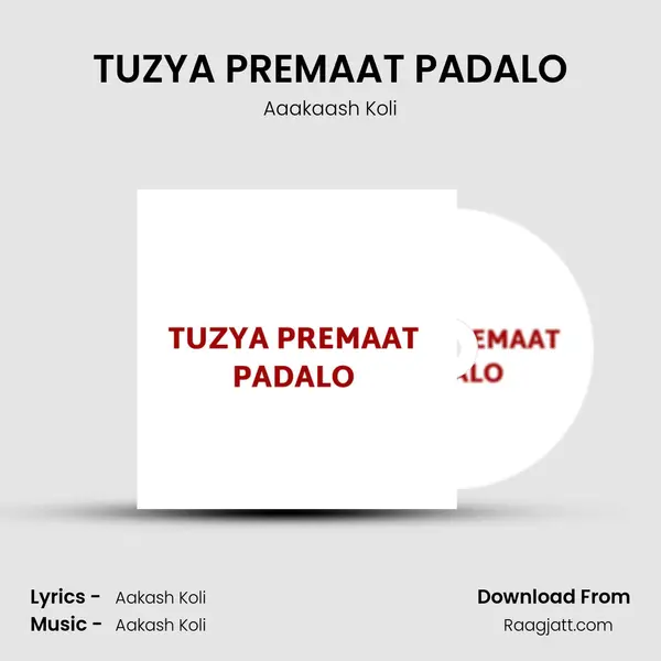 TUZYA PREMAAT PADALO mp3 song