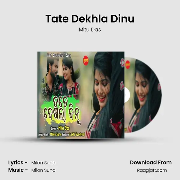 Tate Dekhla Dinu mp3 song