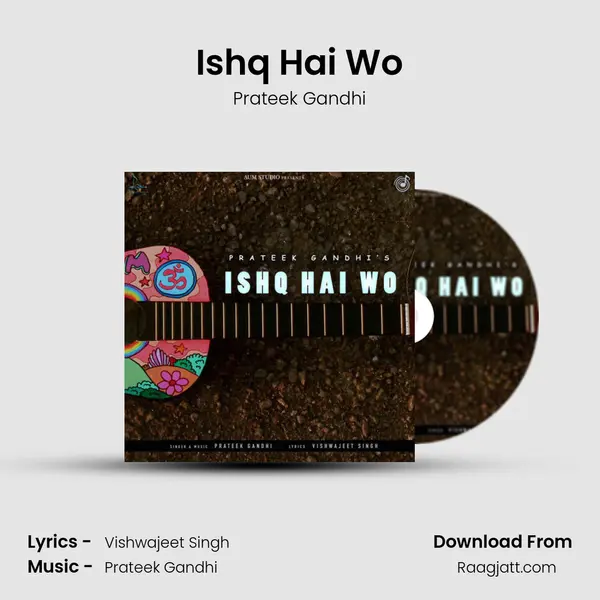 Ishq Hai Wo - Prateek Gandhi album cover 