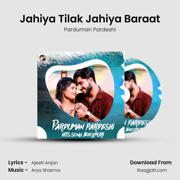 Jahiya Tilak Jahiya Baraat - Parduman Pardeshi album cover 