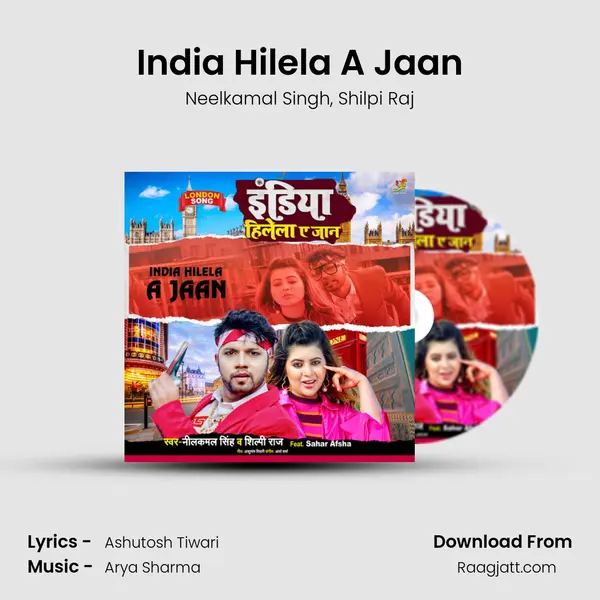 India Hilela A Jaan mp3 song