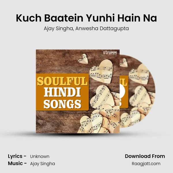 Kuch Baatein Yunhi Hain Na mp3 song