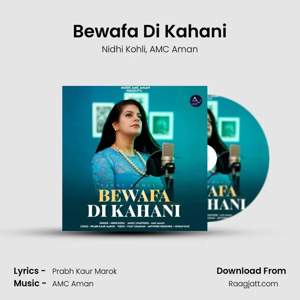 Bewafa Di Kahani - Nidhi Kohli mp3 song