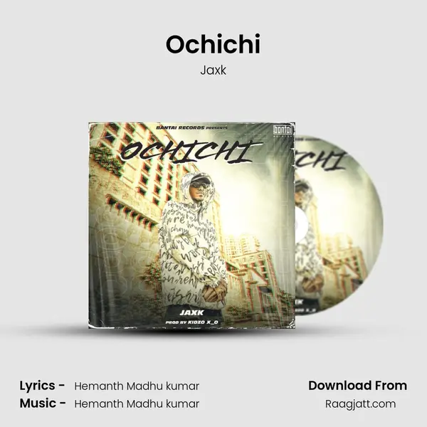 Ochichi mp3 song