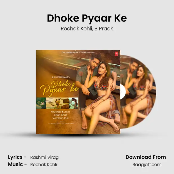 Dhoke Pyaar Ke - Rochak Kohli album cover 