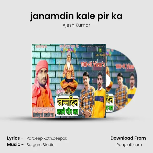 janamdin kale pir ka - Ajesh Kumar album cover 