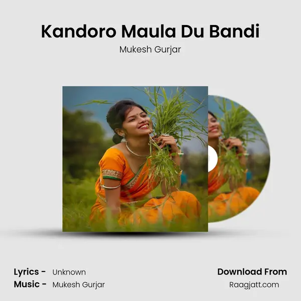 Kandoro Maula Du Bandi mp3 song