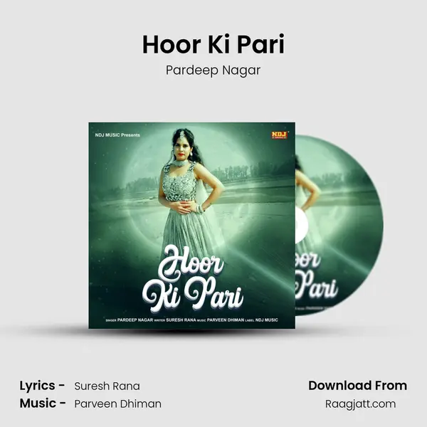 Hoor Ki Pari mp3 song