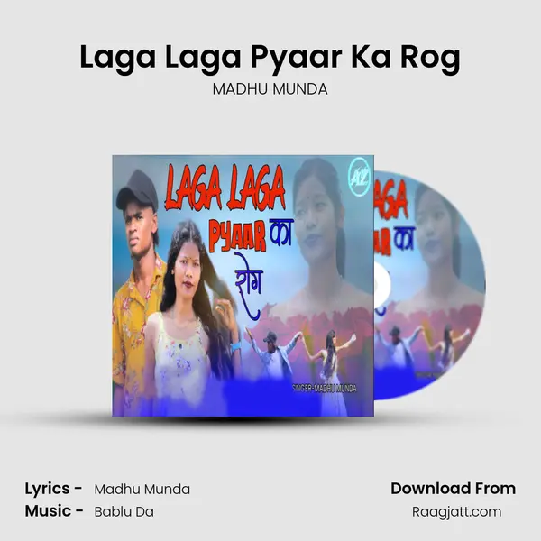 Laga Laga Pyaar Ka Rog - MADHU MUNDA album cover 