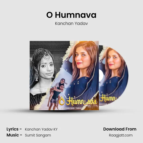 O Humnava - Kanchan Yadav album cover 