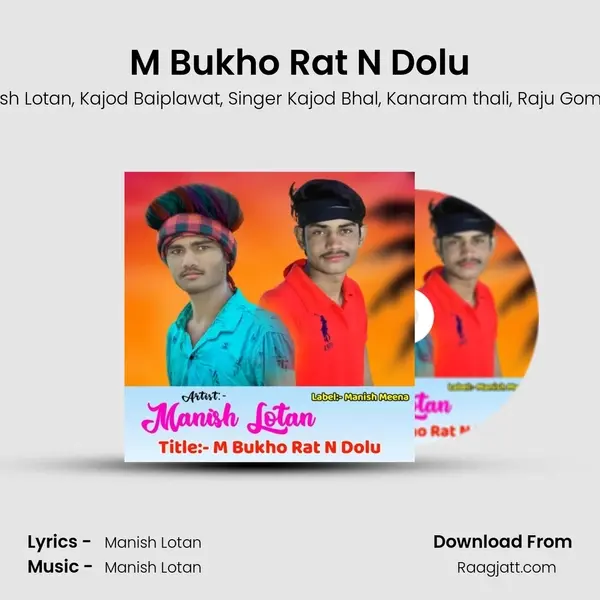 M Bukho Rat N Dolu mp3 song