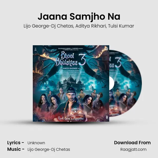 Jaana Samjho Na - Lijo George-Dj Chetas mp3 song