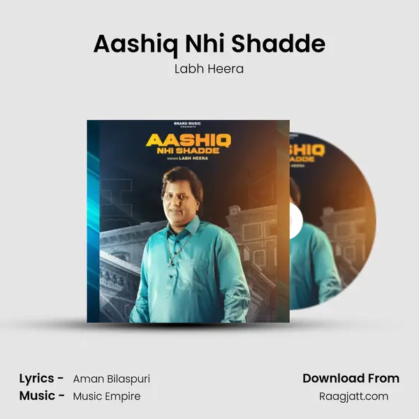 Aashiq Nhi Shadde - Labh Heera album cover 