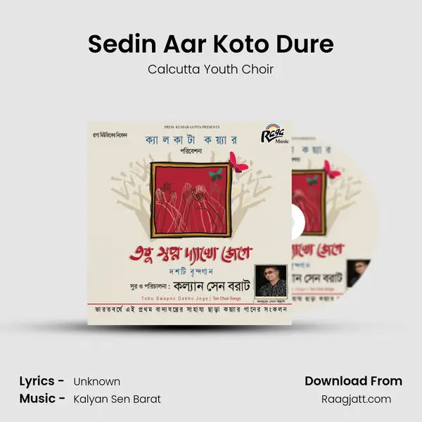 Sedin Aar Koto Dure - Calcutta Youth Choir album cover 