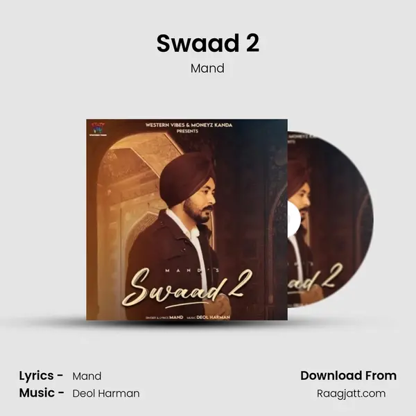 Swaad 2 mp3 song