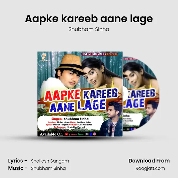 Aapke kareeb aane lage - Shubham Sinha album cover 