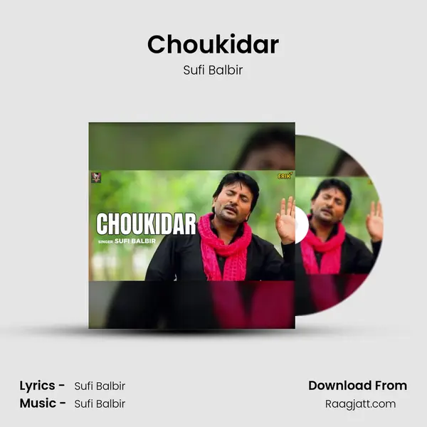 Choukidar mp3 song