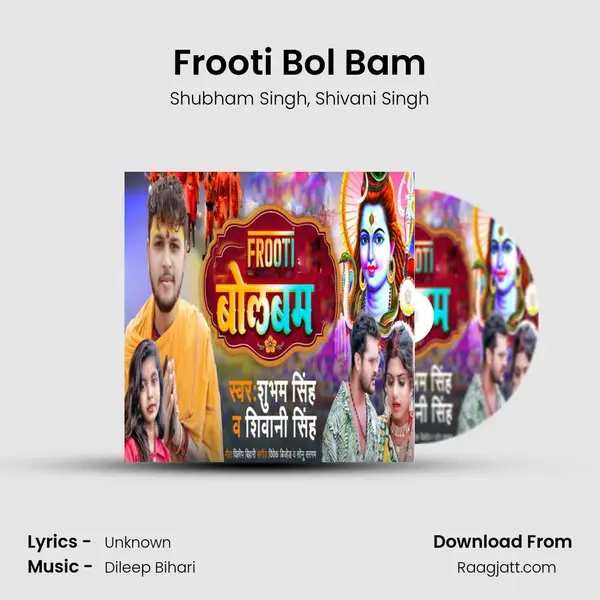 Frooti Bol Bam mp3 song