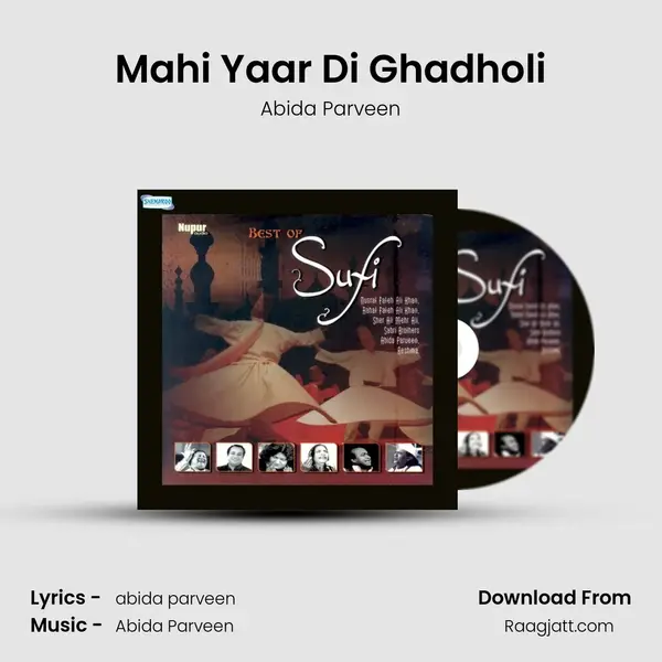 Mahi Yaar Di Ghadholi - Abida Parveen album cover 