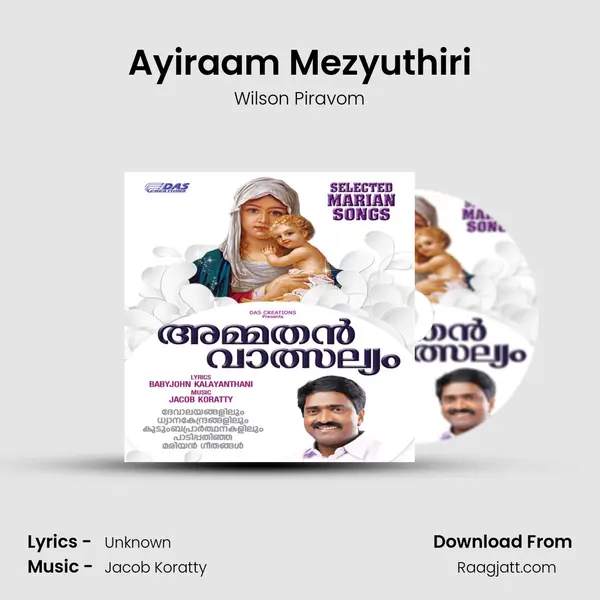 Ayiraam Mezyuthiri - Wilson Piravom album cover 