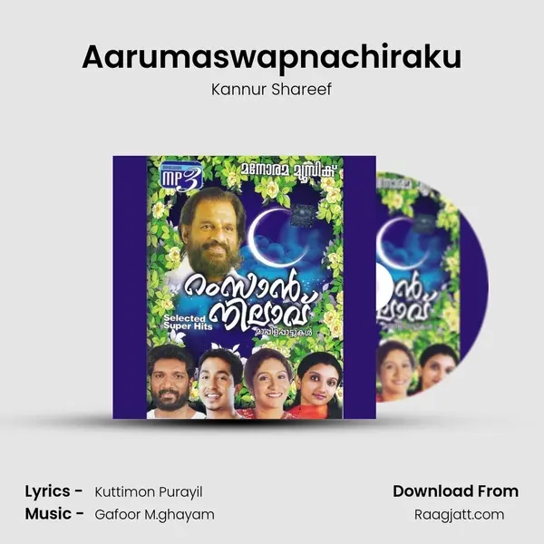 Aarumaswapnachiraku mp3 song