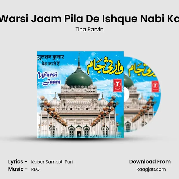 Warsi Jaam Pila De Ishque Nabi Ka mp3 song