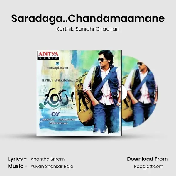 Saradaga..Chandamaamane - Karthik mp3 song