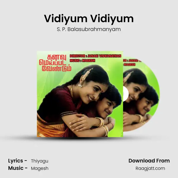 Vidiyum Vidiyum - S. P. Balasubrahmanyam album cover 