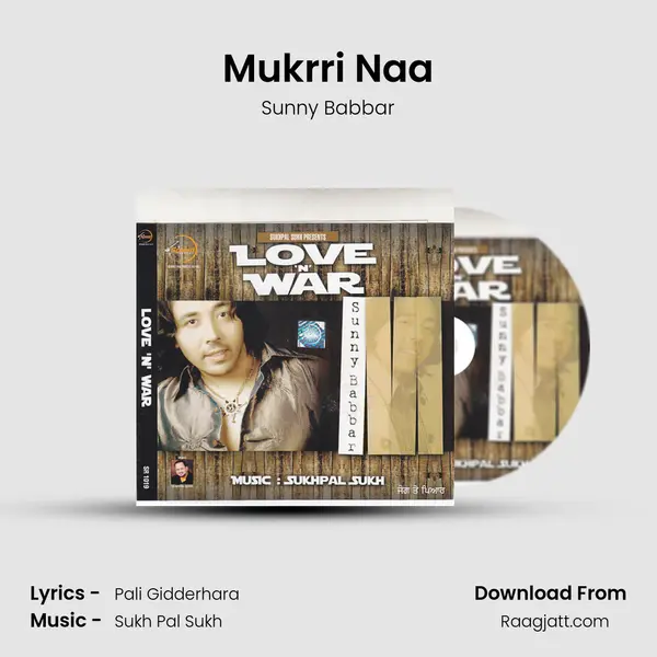 Mukrri Naa - Sunny Babbar album cover 