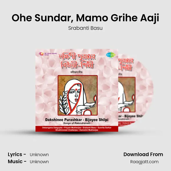 Ohe Sundar, Mamo Grihe Aaji - Srabanti Basu album cover 