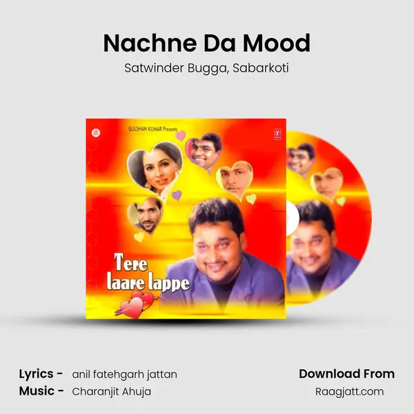 Nachne Da Mood mp3 song