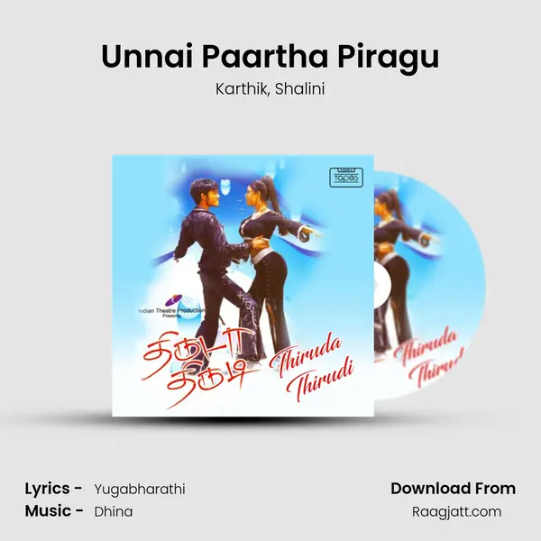 Unnai Paartha Piragu mp3 song