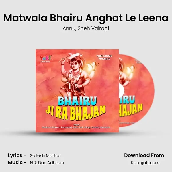 Matwala Bhairu Anghat Le Leena - Annu album cover 