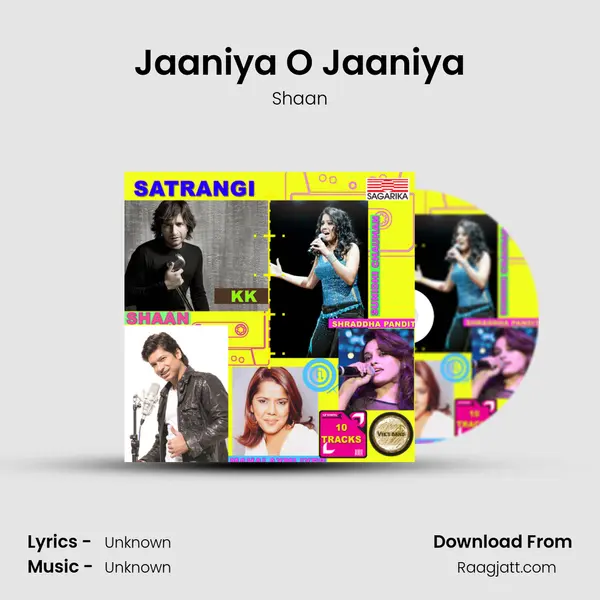 Jaaniya O Jaaniya - Shaan album cover 