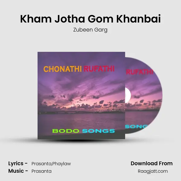 Kham Jotha Gom Khanbai mp3 song