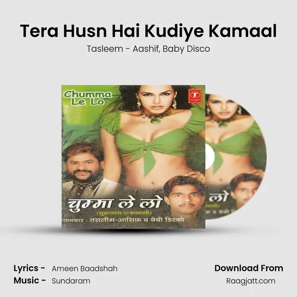 Tera Husn Hai Kudiye Kamaal mp3 song