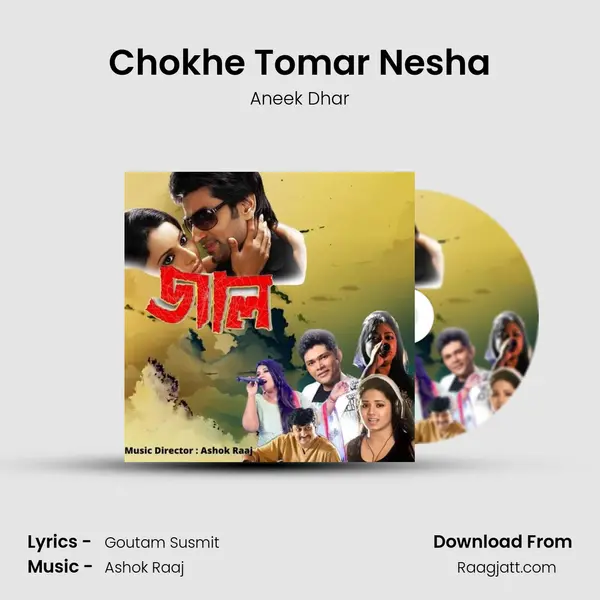 Chokhe Tomar Nesha mp3 song