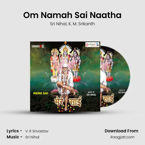 Om Namah Sai Naatha - Sri Nihal album cover 