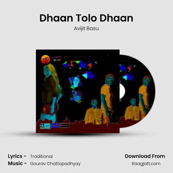 Dhaan Tolo Dhaan - Avijit Basu album cover 