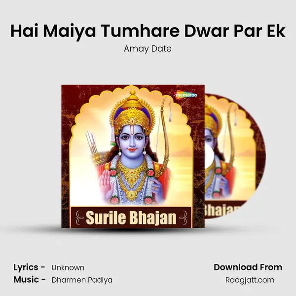 Hai Maiya Tumhare Dwar Par Ek mp3 song