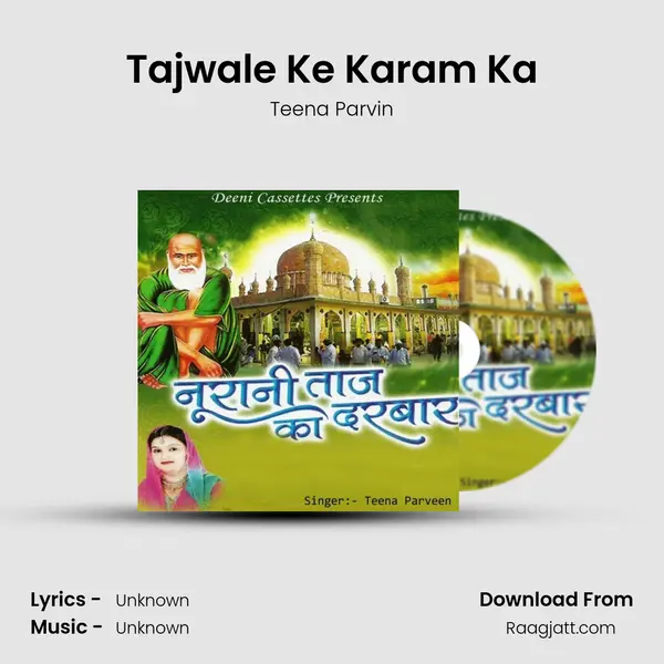 Tajwale Ke Karam Ka mp3 song