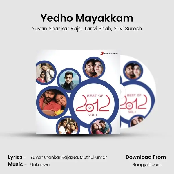 Yedho Mayakkam mp3 song