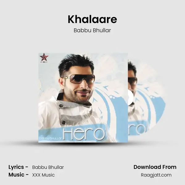 Khalaare - Babbu Bhullar album cover 