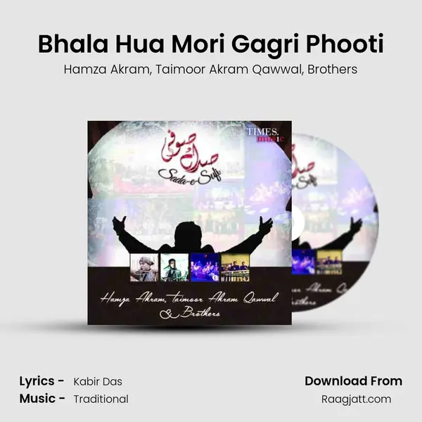 Bhala Hua Mori Gagri Phooti - Hamza Akram album cover 