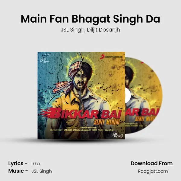 Main Fan Bhagat Singh Da mp3 song